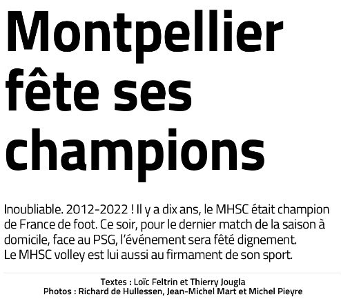 Un plaisir et un honneur d’avoir participé à ma manière à la fête des 10 ans du titre de champion de France du <a href="/MontpellierHSC/">MHSC</a> 

A lire aujourd’hui dans <a href="/MLMontpellier/">Midi Libre Montpellier</a> un sujet sur les souvenirs du supporters de la Paillade 

Merci <a href="/Midilibre/">Midi Libre</a> pour la confiance !