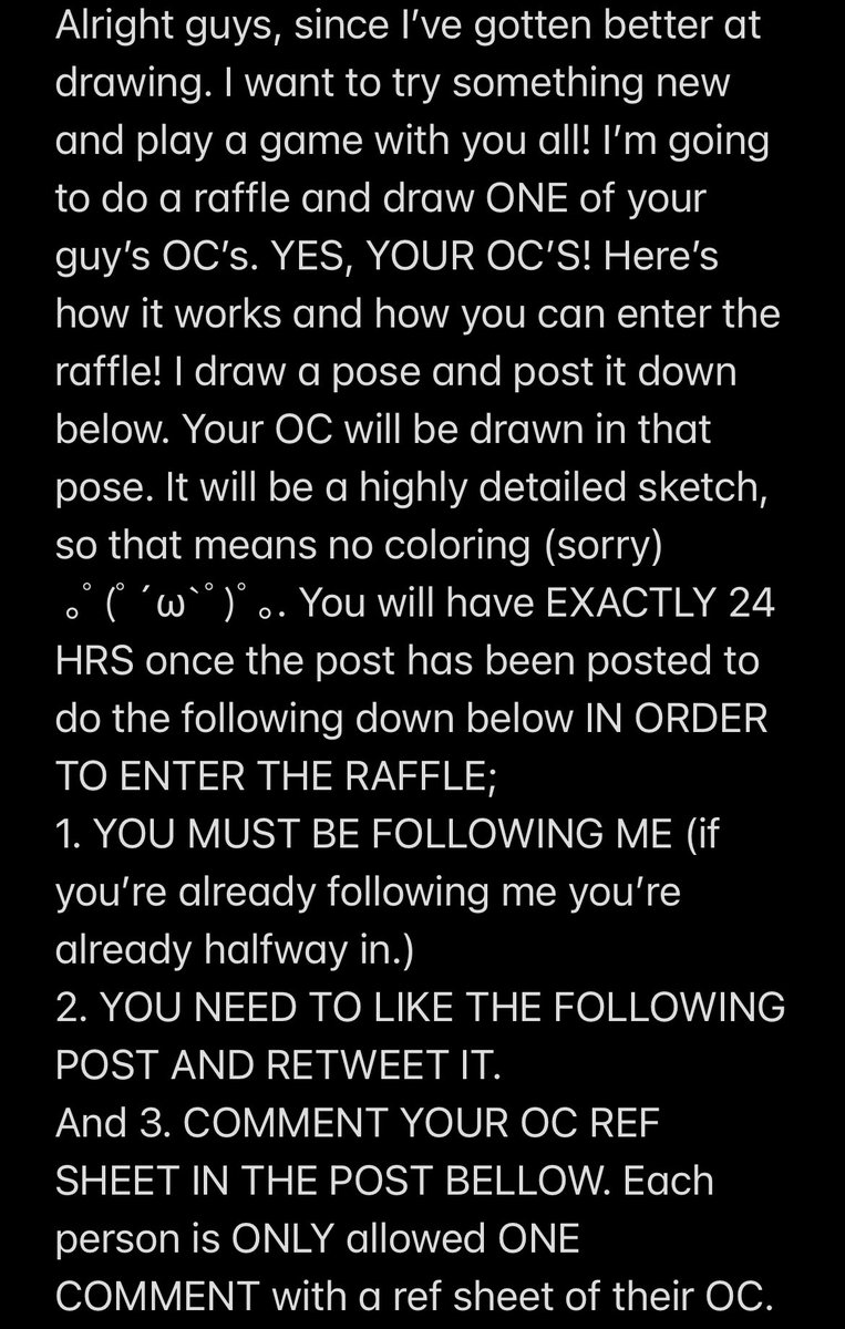 RacerSplat's tweet photo. Alright everyone! I’m going to do something new! I’ll be doing a fun little raffle. I wasn’t able to upload all the rules for it so I screenshot it lol. BE SURE TO READ if you’re going to enter! Basically I’ll be drawing your OC’S but you have 24 HRS to submit them! Good luck! https://t.co/wdTCgUUlbv