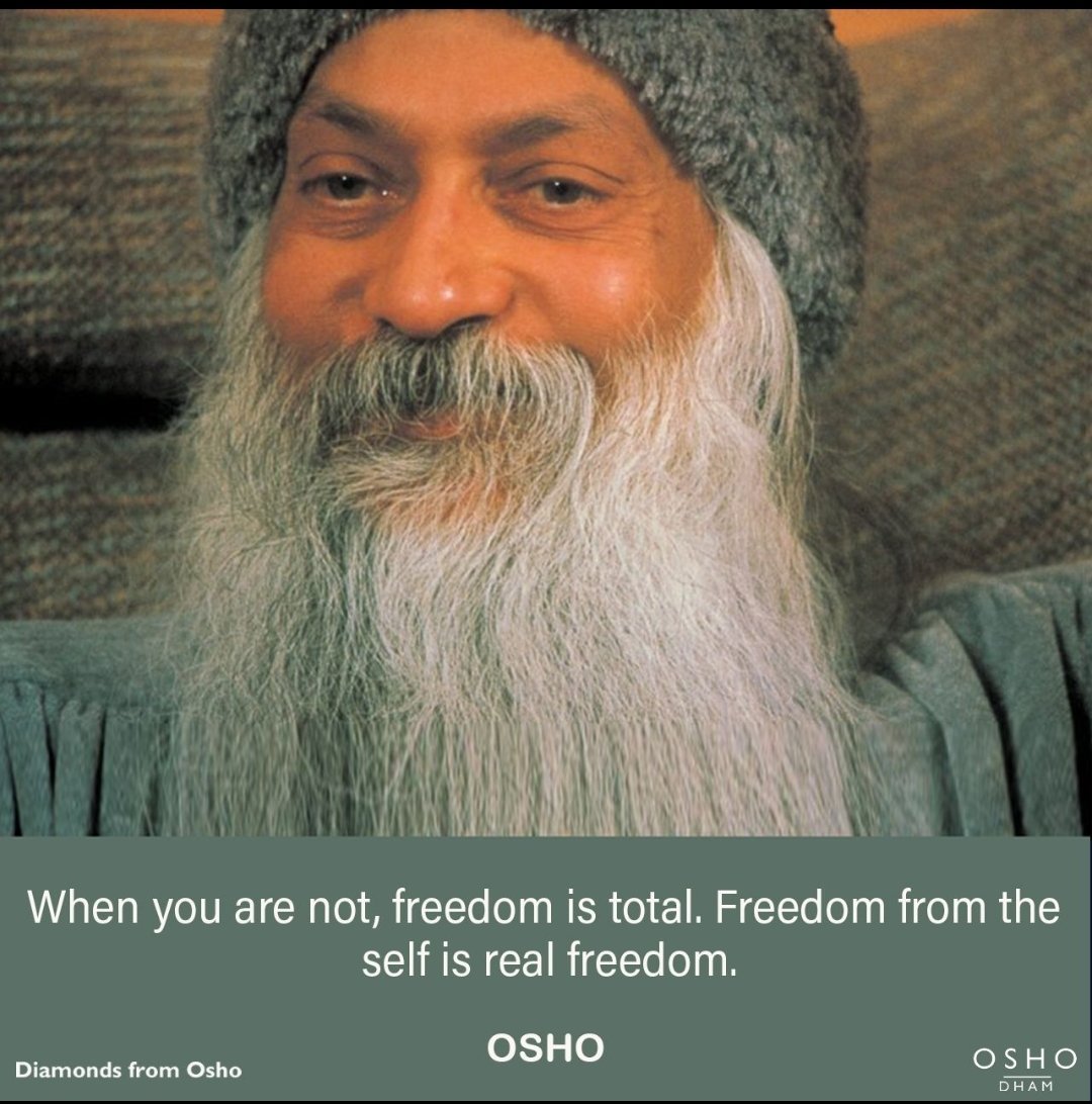 Osho DHAM on X: The Real Freedom: Freedom from Self Read Full