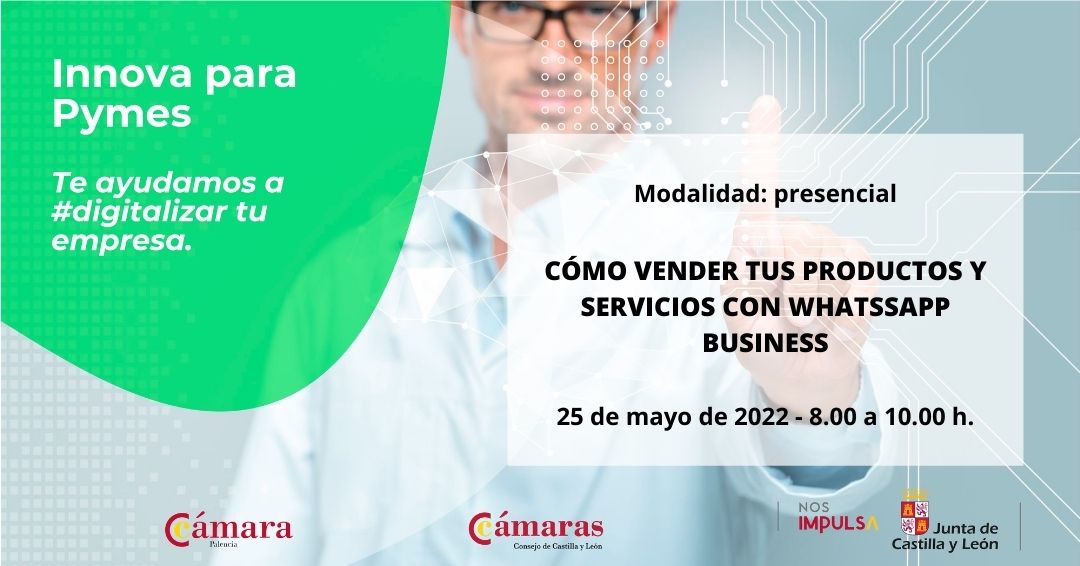 CamaraPalencia's tweet photo. Próxima píldora del programa #innovapymes "CÓMO VENDER TUS PRODUCTOS Y SERVICIOS CON WHATSSAPP BUSINESS". 

📅 25 de mayo de 2022
⏱️ 8.00 a 10.00 h.
📍 Modalidad: presencial.
Inscripciones: https://t.co/eMOen28nYi

Actividad gratuita financiada por @empresasjcyl https://t.co/Y3vFmEszt2