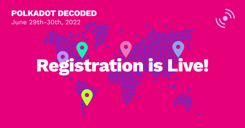 Polkadot's tweet photo. Registration is live for #PolkadotDecoded 2022!

Choose from five locations around the world, including Berlin, New York, Buenos Aires, Shanghai, and Mexico City, and join the biggest Polkadot event of the year.

Get your ticket now 👇