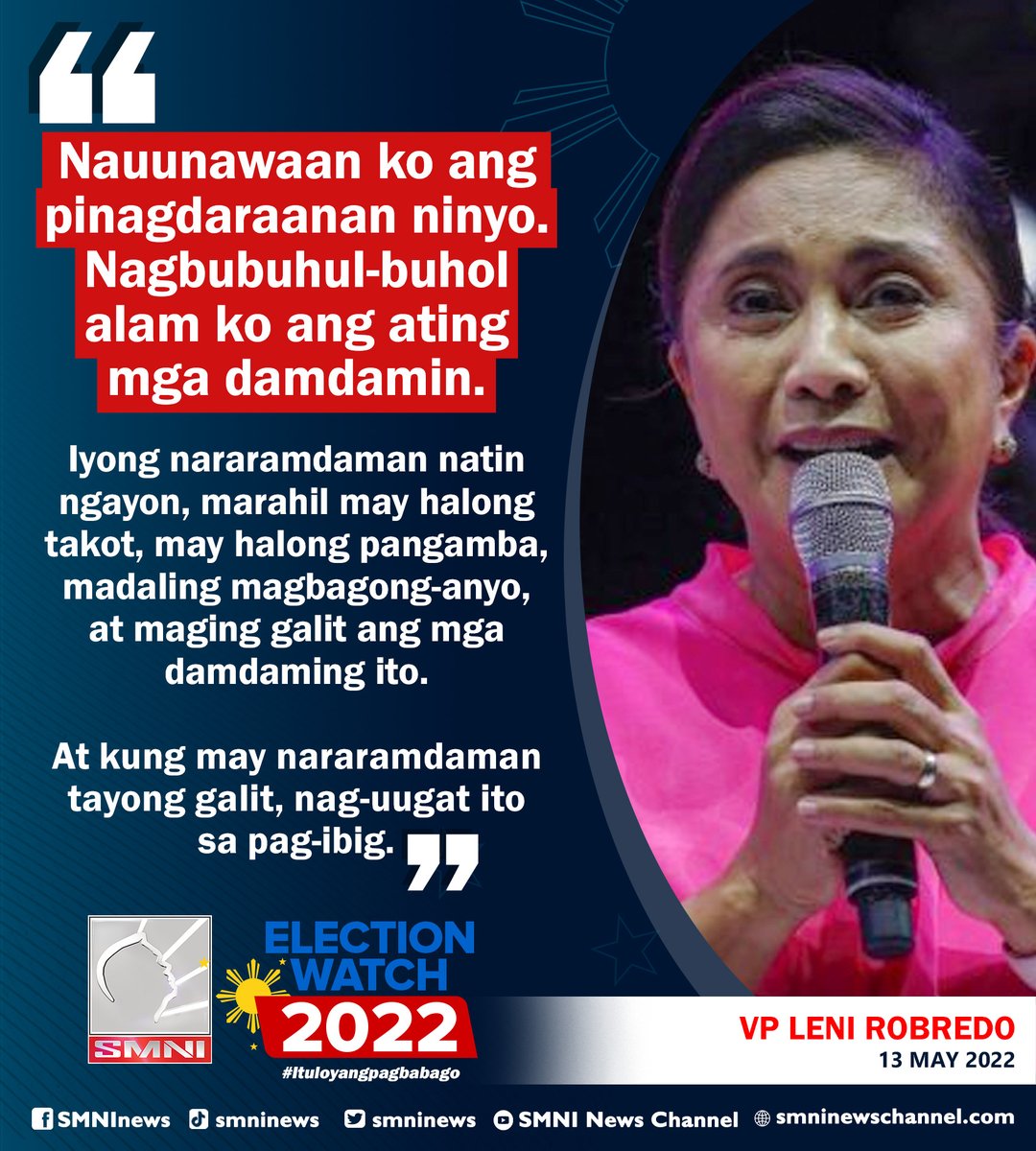 smninews's tweet photo. VP @lenirobredo sa kanyang mga tagasuporta: Nauunawaan ko ang pinagdaraanan ninyo.

#SMNIElectionWatch2022 
#YourVoteMatters  
#ItuloyAngPagbabago https://t.co/WTjwPzBqPK