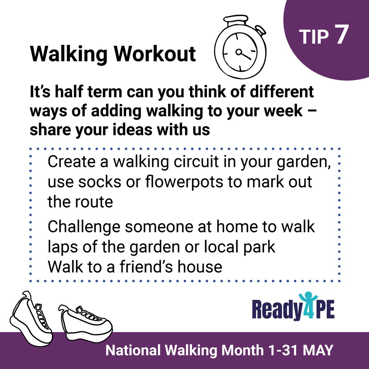Are you Ready for a Walking Workout during #halfterm?
Tip 7 for National Walking Month
#primarype #primaryteachers #primaryschool #primarylessons #primaryresources #pelessons #peteachers #teachpe #sportscoach #NationalWalkingMonth #halfterm