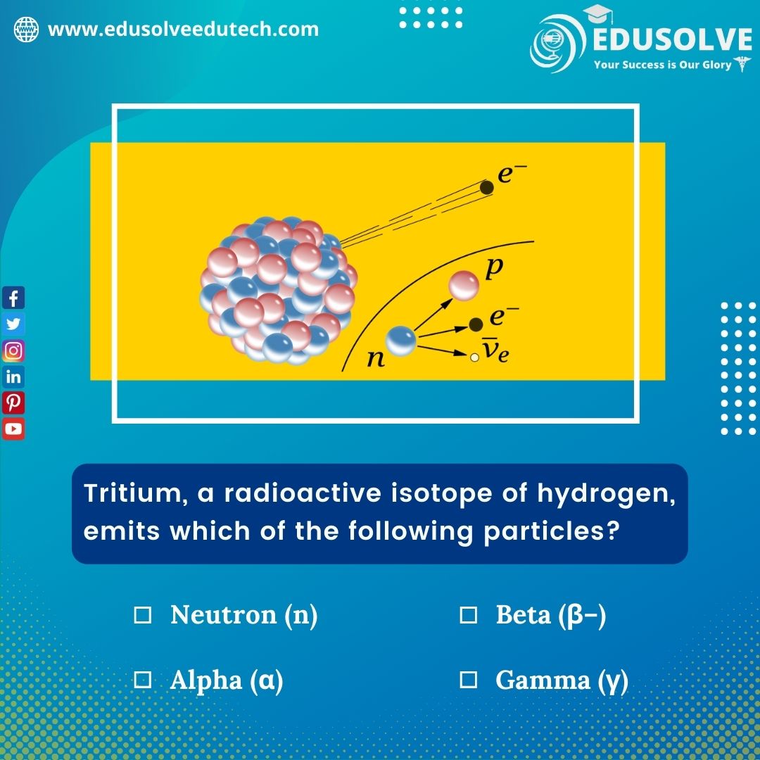 edusolveedutech's tweet photo. Tritium, a radioactive isotope of hydrogen, emits which of the following particles?
.
.
#edusolve #medical #fact #knowledge #factsdaily #didyouknow #amazingfacts #generalknowledge #science #doctor #medicalfact #NEET #neet2022 https://t.co/cRromTFwyL