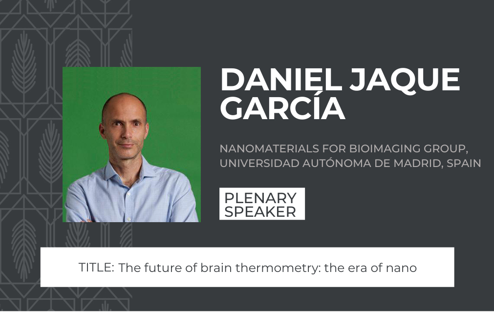 Don't miss Daniel Jaque's (<a href="/nanoBIG_UAM/">Nanomaterials for Bioimaging Group</a>) outstanding plenary lecture: "The future of brain thermometry: the era of nano", at the ICOM conference in Belgrade, Serbia.

Join us at the ICOM conference on August 29th, 2022!