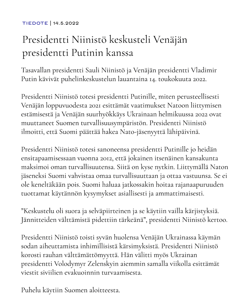 Puhuin Putinin kanssa. Keskustelu oli suora ja selväpiirteinen ja se käytiin vailla kärjistyksiä.
presidentti.fi/tiedote/presid…