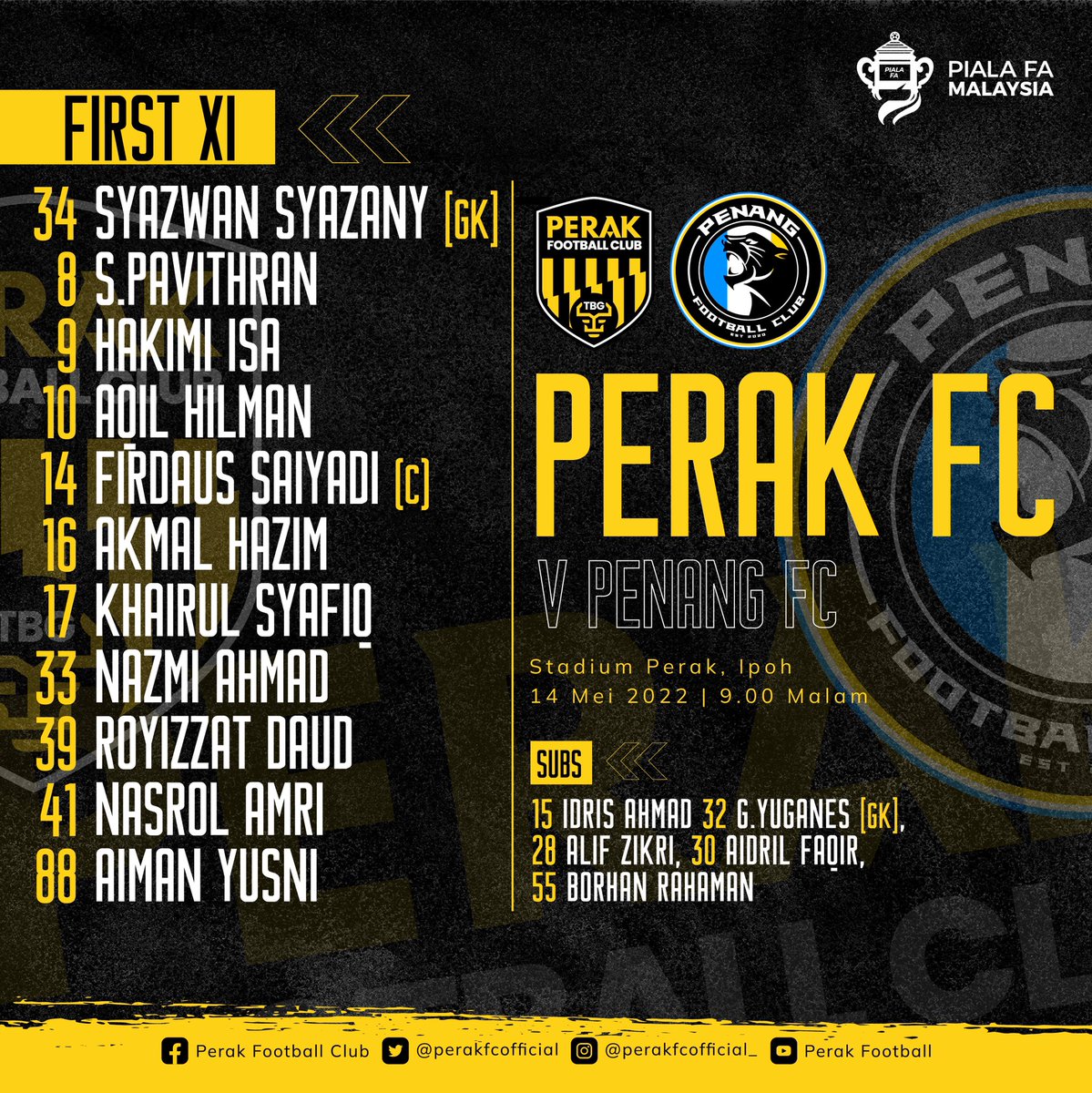 perakfcofficial's tweet photo. Kesebelasan utama pasukan PERAK menentang Penang malam ini! 🔥

Come On Guys 👊🏻

🤍💛🖤

#PerakFC
#PialaFA2022 
#PRKPEN  
#KejorYobKejor 
#SkorYobSkor 
#BangkitSemula https://t.co/c7uTkzdHzU
