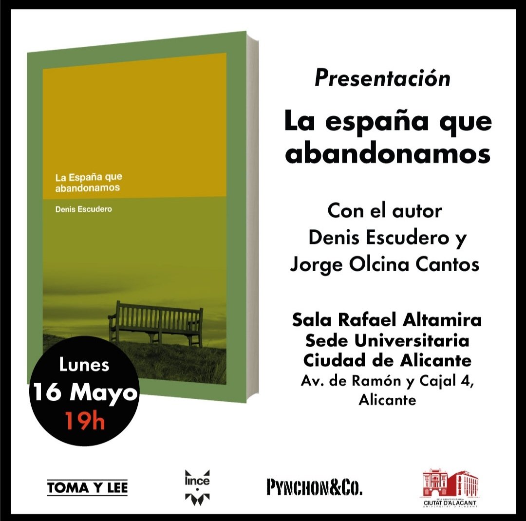 Este lunes estaré en la Universidad de Alicante presentando el libro <a href="/queabandonamos/">La España que abandonamos</a> y hablando sobre despoblación. Seguiremos diciendo que la España vacía no lo está. #arribalospueblos