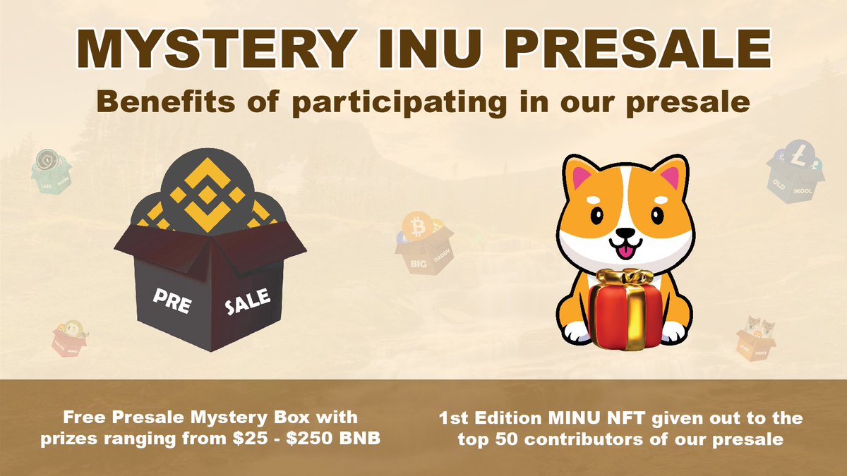 solana_agent's tweet photo. 🔥 Mystery Inu Fair Launch

😻 Top 50 buyers will receive a 1st Edition MINU NFT

🎁 All buyers will receive a FREE Presale Mystery Box with prizes ranging from $25 - $500 BNB

👉 Presale:
https://t.co/9cncoT7FfO

👉 Check out Mystery Box Platform
🌐 https://t.co/3tiK6hi4vQ https://t.co/s7bd72ZNYf