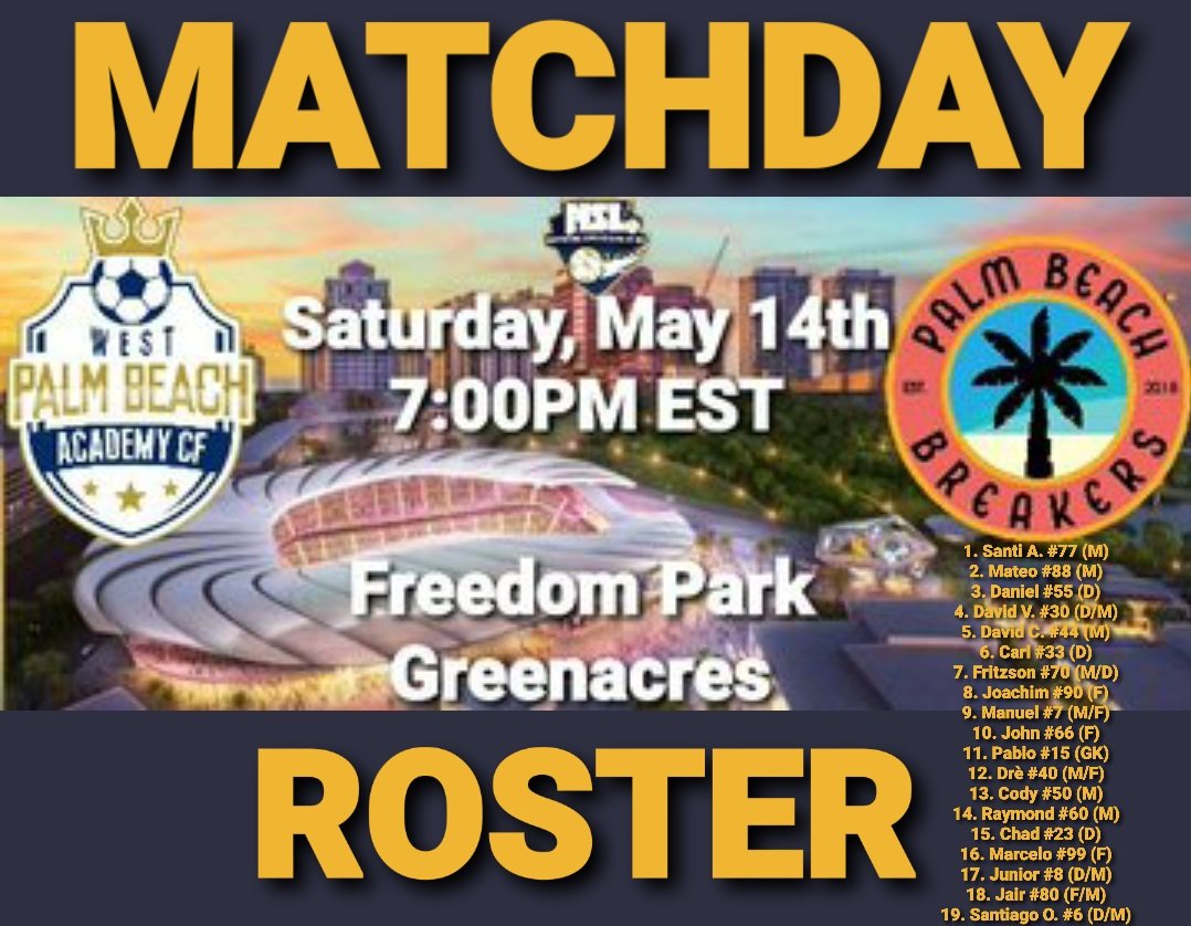 TheBreakersAFC's tweet photo. @WESTPALMBCH DERBY DAY...
#WPBAcademy v. Palm Beach Breakers

Sponsored by: @MarketableSport @RussoSoccer #KGADesign

@ESPNWestPalm @Deportes760 @pbpsports @pbsportsfl @route1soccer @SoFloridaSoccer @SoFlo_Soccer @Route1Sports @TribuneSouth @WPTV @CBS12 @WPBF25News @FOX29WFLX https://t.co/W6spou6HLR