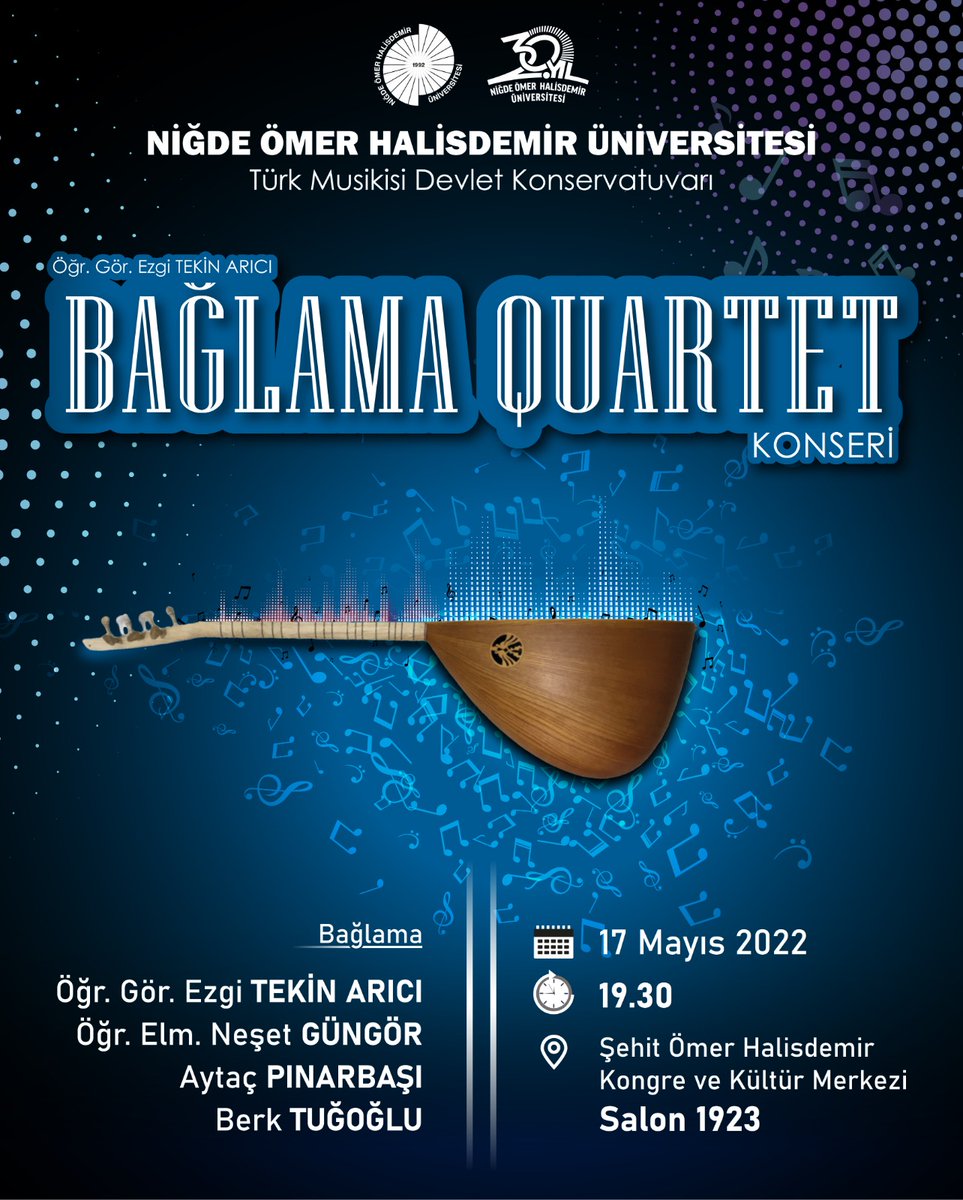 nohutmdk's tweet photo. Etkinlik:
"BAĞLAMA QUARTET"
Tarih ve Yer: 17 Mayıs 2022 Salı Saat: 19.30
NÖHÜ Şehit Ömer Halisdemir Kongre ve Kültür Merkezi Salon 1923
@DrHasanUslu
 @trvural11 https://t.co/dsde8G5Z2V