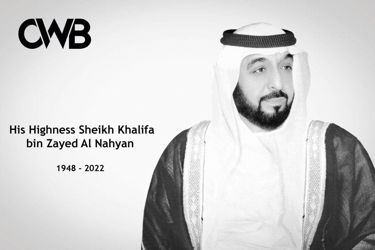 CWBLegal's tweet photo. On behalf of all of us @CWBLegal , we express our condolences to the UAE, its leadership, and people on the passing of His Highness Sheikh Khalifa bin Zayed Al Nahyan. He will always be remembered as a great leader. https://t.co/EfnOmKkkxj