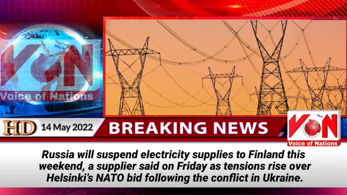 Russia will suspend electricity supplies to Finland this weekend, a supplier said on Friday as tensions rise over Helsinki’s NATO bid following the conflict in Ukraine.
#VoiceOfNations https://t.co/VOSGDwlkCt