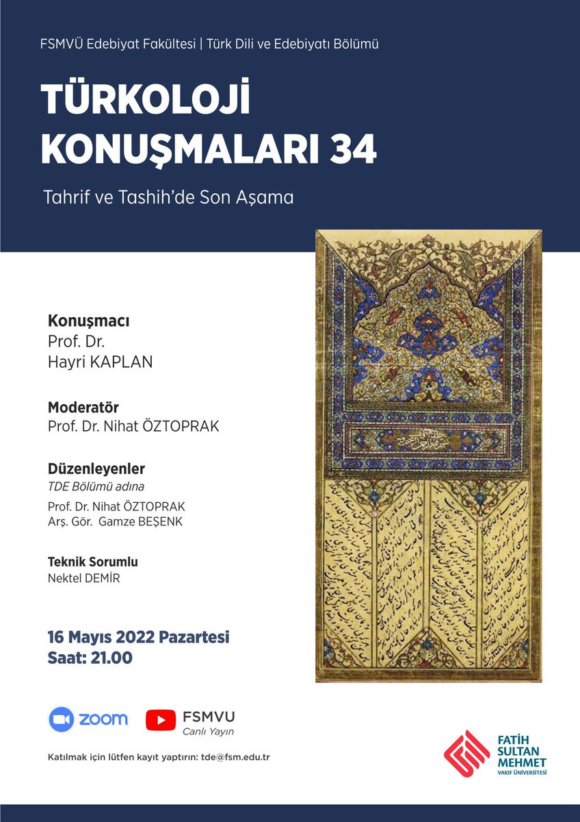 nihat_oztoprak's tweet photo. Türkoloji Konuşmaları kaldığı yerden devam ediyor. Bu haftaki konusu “Tahrif ve Tashih'de Son Aşama”dır.

Konuğumuz Prof. Dr. Hayri Kaplan'dır.

Yine @fsmvu YouTube kanalından ve ZOOM üzerinden katılabilirsiniz.

Katılmak için: tde@fsm.edu.tr https://t.co/wPKC5A2b1s