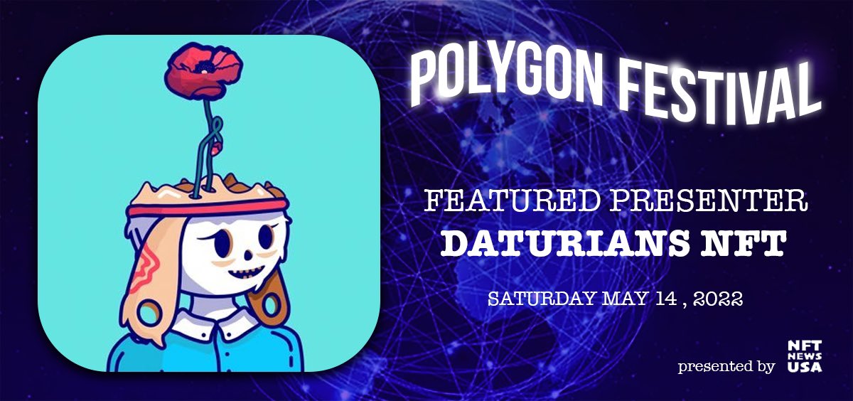 DaturiansNFT's tweet photo. We’ll be hosting a Twitter space in about 2 hours celebrating the Polygon Festival hosted by @NFT_NEWS_USA 🎉
Set a reminder- https://t.co/GrTxWsOhSZ
Join us for a project overview and plenty of #NFTGiveaways✨
#Florafam #PolygonNFT #NFTCommunity https://t.co/WRLMGBnA7R