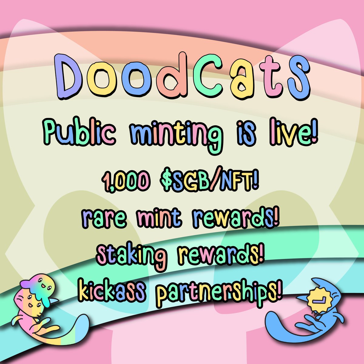 Public MINT LIVE NOW!!

Link: mint.doodcats.net
Mint Cost: 1000SGB

Website: doodcats.net

#XRPL #NFTs #DoodlesNFT #SongbirdNetwork #Flare $SGB #NFTartist