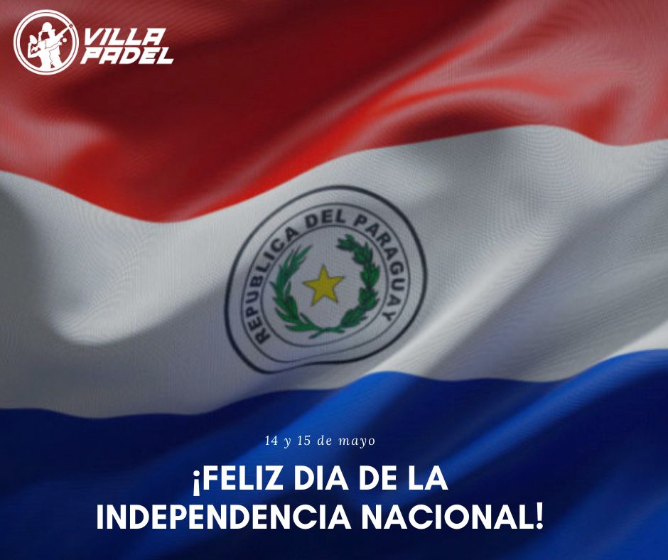 villapadelpy's tweet photo. Feliz día de la Independencia🇵🇾 https://t.co/cSQytrpdek