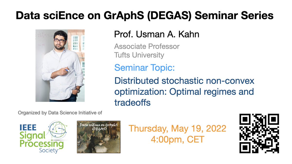DegasSeminar's tweet image. Excited to announce our next talk:

Speaker: Usman A. Khan
 
Date/Time: May 19, *4:00pm* CET
Title: Distributed stochastic non-convex optimization: Optimal regimes and tradeoffs #DistributedOptimization 

Follow us and register at dsiseminar.github.io!