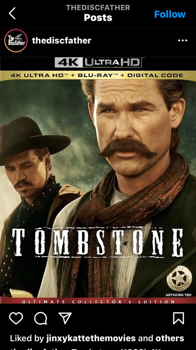 DiscTruther's tweet photo. Remember when @dawnofthediscs announced Tombstone 4K UHD in Jan? That same day @TheDiscFather/ Geekgab copied the announcement and then a week later made a post calling DOTD “fake news”. TDF announced Tombstone 4K again today. But, the Internet doesn’t forget. #FilmTwitter https://t.co/kqRCOGE0zw