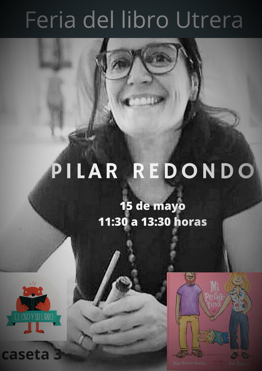 pilarebe's tweet photo. Mañana estaré firmando mi último álbum ilustrado "Mi pegatina" de @JoseFragoso5 #editorialabresueños en la Feria del libro de Utrera, Sevilla. En la caseta número 3 de la librería @elosoysulibro ¡Os espero!  🥰 https://t.co/7QjcV7THG9