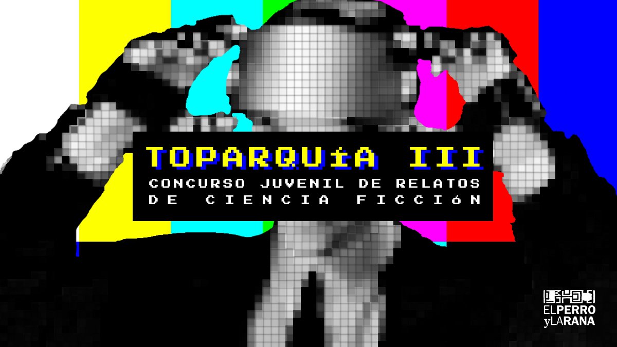 ¡Recuerda que nuestra convocatoria a la III edición del Concurso de Relatos de Ciencia Ficción TOPARQUÍA sigue abierta! ¡El primer premio son 2.500 Bs! Encuentra las bases del concurso aquí ----> bit.ly/BasesToparquía