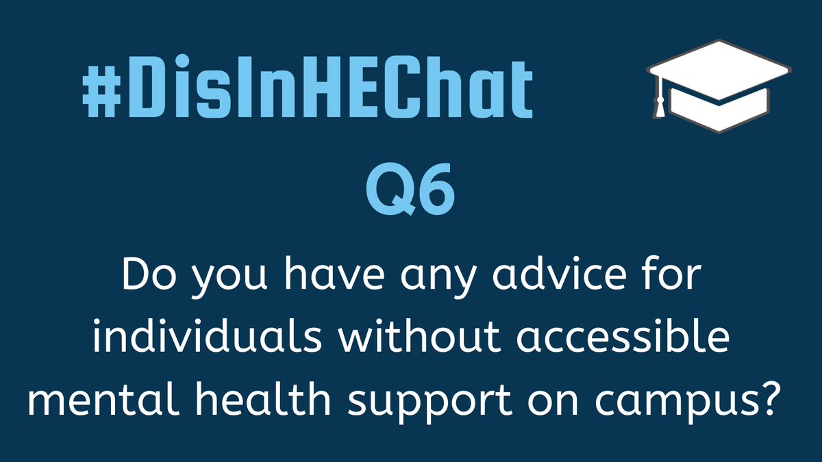 DisInHigherEd's tweet image. Last question! 
Q6: Do you have any advice for individuals without accessible mental health support on campus?

Use #DisInHEChat in your responses. Please DM if you want to submit an anonymous answer. Feel free to answer questions at your own pace. We will continue to retweet.
