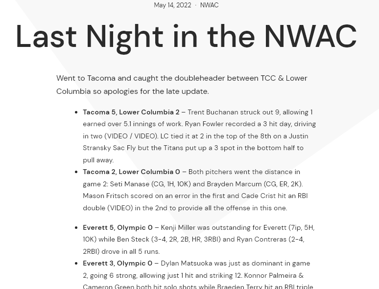 Catching up on last nights games
<a href="/KenjiMiller1/">Kenji Miller</a> 7ip, 0R, 10K
<a href="/DylanMatsuoka/">Dylan Matsuoka</a> 6ip, 1H, 12K
<a href="/beairsto_derek/">Derek Beairsto</a> 7ip, 2H, 11K
<a href="/TrevorBarth3/">Trevor Barth</a> 7ip, 1ER, 6K
<a href="/KonnorPalmeira/">Konnor Palmeira</a> (2-3, 2R,💣, RBI)
Cameron Green solo💣
<a href="/steck_ben/">Ben</a> 3-4, 2R, 2B, HR, 3RBI
#PNWBaseball

Blog: pnwcbr.wordpress.com/2022/05/14/las…