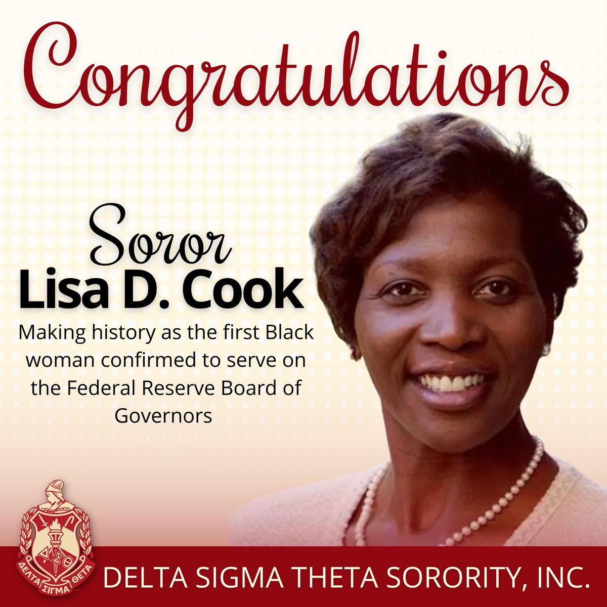 Congratulations to Soror Lisa D. Cook on being confirmed to serve on the Federal Reserve Board of Governors. This moment marks the first time in the Federal Reserve's 109-year history that a Black woman was nominated &amp; confirmed to serve on the board of governors. 

#DST1913