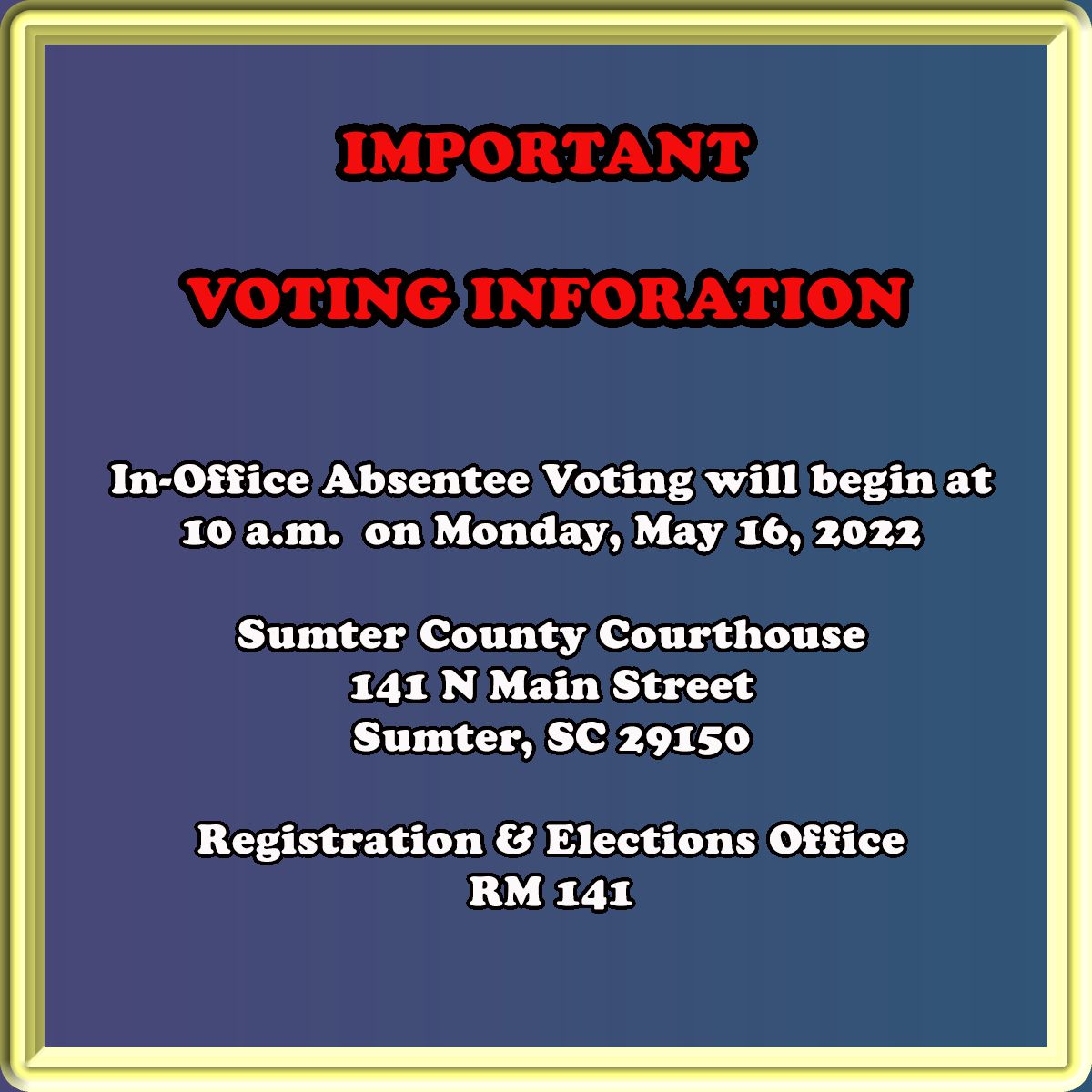 SumterSCDems's tweet photo. If you are voting Absentee In-Person...REMINDER!! https://t.co/m5wlyQUEHg