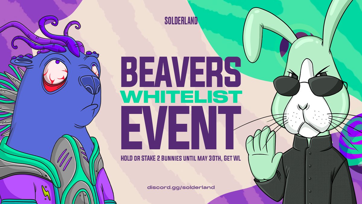 Solderland's tweet photo. BEAVER, BEAVERS, BEAVERISH! 🦫

HOLD or STAKE 2 Bunnies until May 30th, get Whitelist!

More info: https://t.co/3l57hcXAad https://t.co/n8GFtkycGk