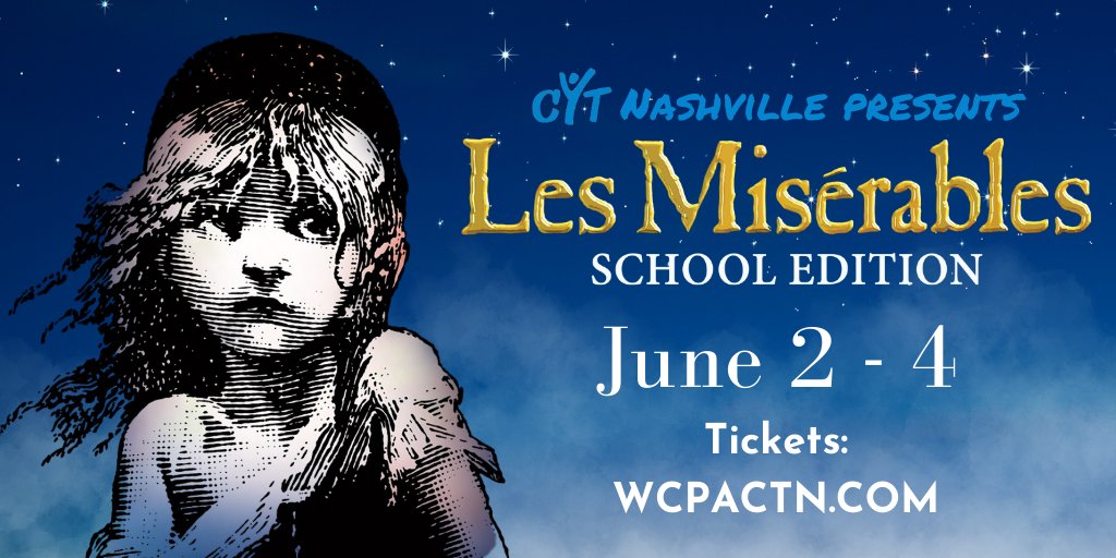 wcpactn's tweet photo. Join us June 2-4 as @CYTNashville presents Les Miserables School Edition! 

Tickets: https://t.co/B7MyUWaxyI https://t.co/35VT4Kds6l