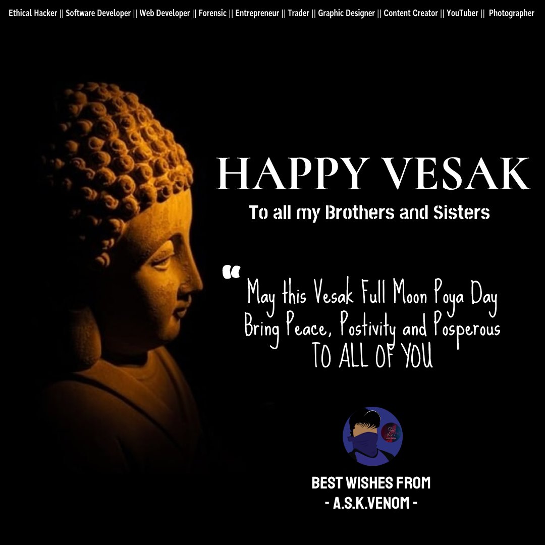 askvenom_team's tweet photo. Happy Vesak Full Moon Poya Day for all of you.
- Best Wishes From A.S.K.VENOM -
#askvenom #VesakDay #vesak #vesak2022 #SriLankaProtests #SriLanka #International #GoHomeGota2022 #GoHomeRanil #cybersecurity #ethicalhacking #fiverr https://t.co/iWCpHqT6OZ