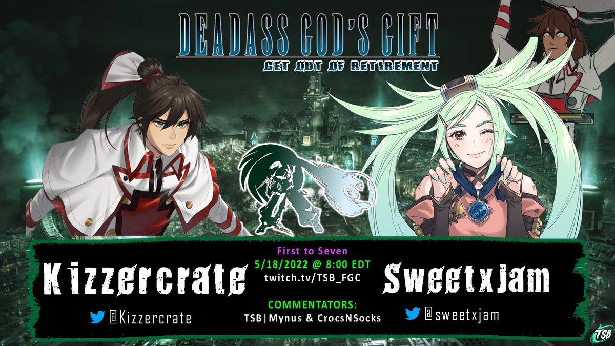 TSB_FGC's tweet photo. Heavily inspired by @tensionpulse TSB presents the exhibition series Deadass Gods Gift!

Episode 1: Get Out of Retirement
Game: GGXrd
Date: May 18th 8pm Est
Stream : https://t.co/ttaAIndu5k

@Amadeus46Art vs @whoisnoxxy 
@Kizzercrate vs @sweetxjam 
@RayTheWarrior96 vs @Mystic305 https://t.co/fD4ugW6R3x