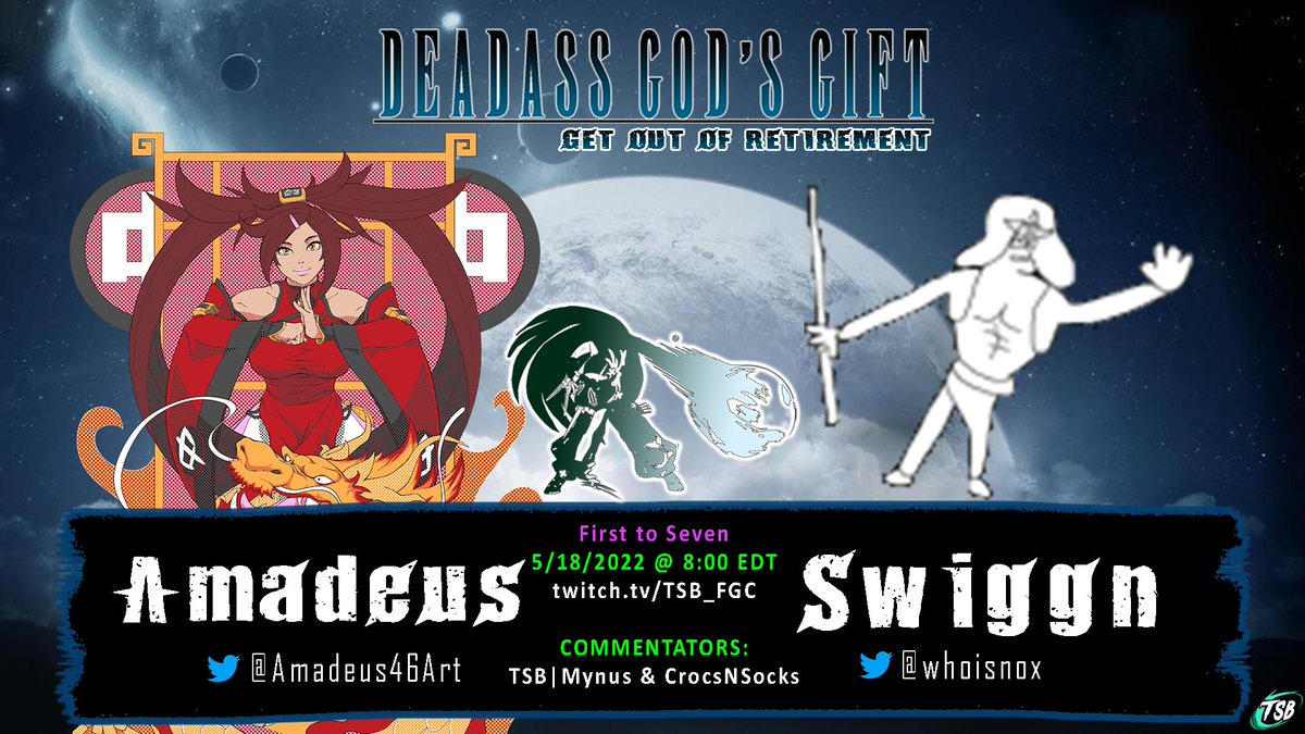 TSB_FGC's tweet photo. Heavily inspired by @tensionpulse TSB presents the exhibition series Deadass Gods Gift!

Episode 1: Get Out of Retirement
Game: GGXrd
Date: May 18th 8pm Est
Stream : https://t.co/ttaAIndu5k

@Amadeus46Art vs @whoisnoxxy 
@Kizzercrate vs @sweetxjam 
@RayTheWarrior96 vs @Mystic305 https://t.co/fD4ugW6R3x