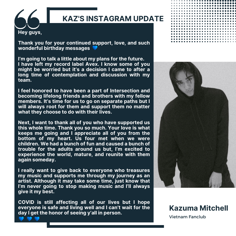 OnlyKazVN's tweet photo. 𝐊𝐀𝐙'𝐒 𝐈𝐍𝐒𝐓𝐀𝐆𝐑𝐀𝐌 𝐔𝐏𝐃𝐀𝐓𝐄
#OurKazturns22

Happy Kaz's Day

"Hey guys,

Thank you for your continued support, love, and such wonderful birthday messages 💙
...."
📍https://t.co/H1Pi1PoTOE https://t.co/O0IuIvATJB