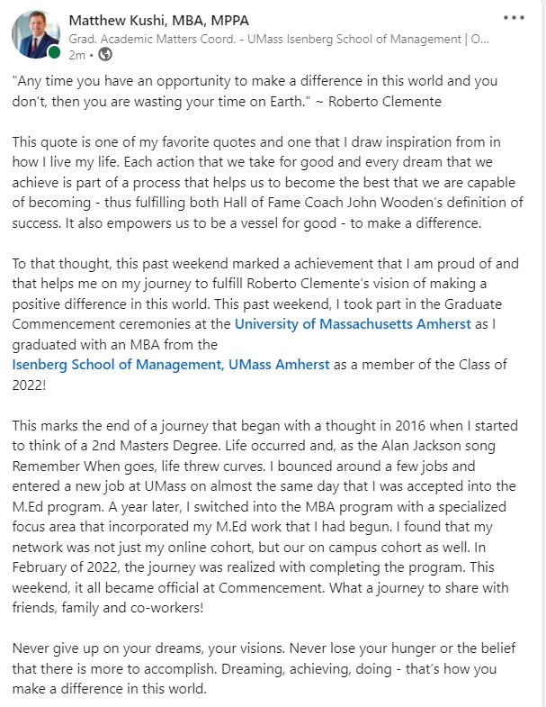 MattKushi's tweet photo. This weekend, I graduated from @UMassAmherst and @IsenbergUMass with an MBA - a point of pride. But it goes beyond that. Here are some notes on what this means to me & what dreams & accomplishments of any form can mean to all.
#mba #umassamherst #isenbergschoolofmanagement https://t.co/dBjQOBQHev