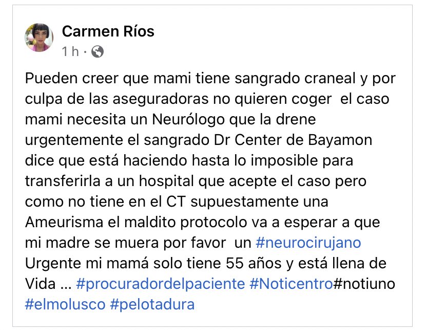 DianerysC's tweet photo. Se solicita un neurólogo urgente para la madre de esta mujer con sangrado craneal en el Dr. Center de Bayamón. Aparentemente Centro Médico no desea recibirla por solo tener reforma. Pido a las autoridades pertinentes a que respondan con sentido de urgencia. https://t.co/Tg4HuYlmK0