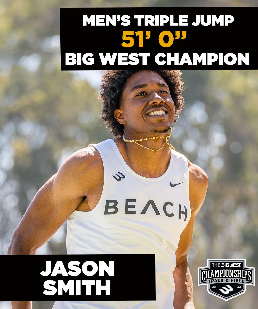 LBSUTrackXC's tweet photo. UNBELIEVABLE 🤯

Jason Smith wins his THIRD @BigWestSports championship this weekend taking the men’s Triple Jump title! 

🥇 15.54m (51’ 0”)
📈 Lifetime-Best
👑 First jumper in Big West history to win Long Jump, High Jump, and Triple Jump titles

#GoBeach https://t.co/rI5WXg8y5m