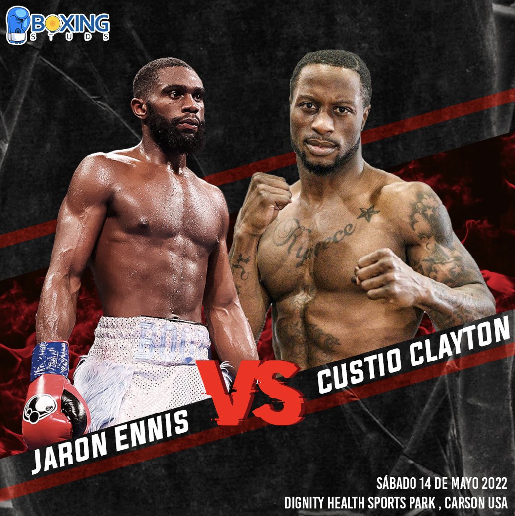 BoxingStuds's tweet photo. Hoy Sabado, 14 de Mayo del 2022 - Jaron Ennis (28-0, 26 kos) vs Custio Clayton (19-0-1, 12 kos) - Combate pactado en peso Welter
#Boxeo #BoxeoUSA #BoxeoCanada #BoxingStuds #NoticiasBoxeo #EnnisClayton #PBC #ShowtimeBoxing https://t.co/xo80FWehEA
