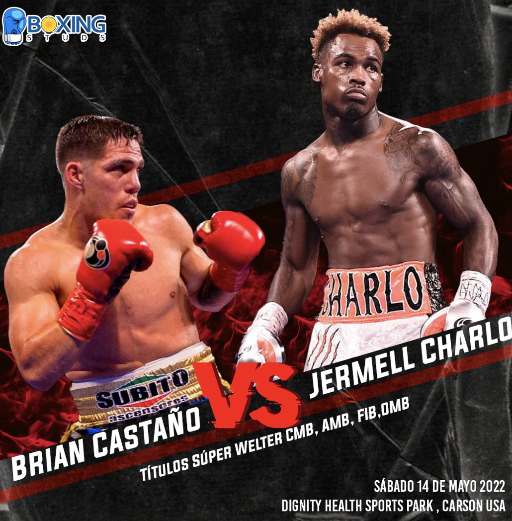 BoxingStuds's tweet photo. Hoy Sabado, 14 de Mayo del 2022 - Jermell Charlo (34-1-1, 18 kos) vs Brian Castano (17-0-2, 12 kos) - Combate en peso Super Welter por todos los titulos de importancia de la division
#Boxeo #BoxeoUSA #BoxeoArgentina #BoxingStuds #NoticiasBoxeo #CharloCastano2  #PBC #Showtime https://t.co/EbnyzXtxLB