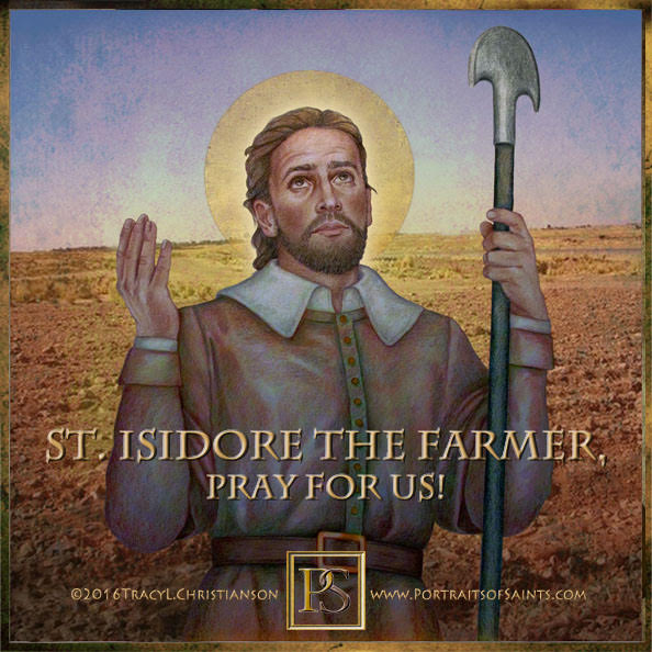 SaintPortraits's tweet photo. Happy Feast Day St. Isidore the Farmer, pray for us! He attended Mass daily, though never neglecting his labor. Many times his guardian angel would take up the plow while he lingered in prayer.  https://t.co/0wZ9aWurGE https://t.co/6Cllt1U9QK