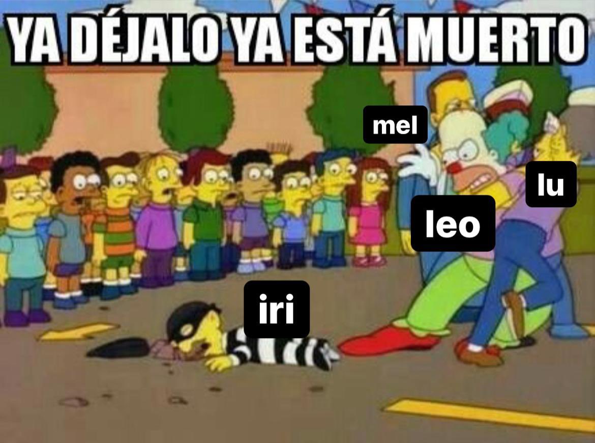 deliriooc's tweet photo. lamentamos comunicarles q hoy hubo pelea en delirio colectivo😔

meme #1 : iri tratando de defenderse
meme #2 : leo ganó 🏆🥇🎖🏅 

en fin sigan cultivando la hipocresía etc etc https://t.co/8KSU3bMV6Z
