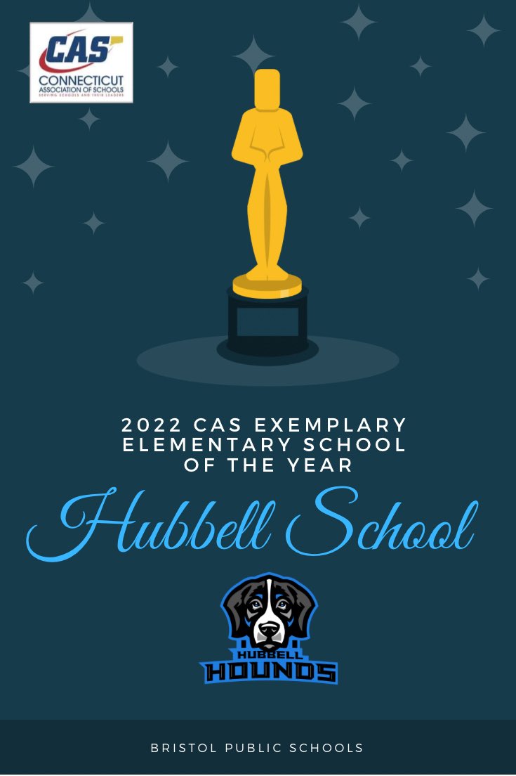 Ellen P Hubbell Elementary School wins Connecticut Association of Schools Exemplary Elementary School of the Year Award and Exemplary School Climate Award 2022! Thank you to all staff, students and parents for showing How loud your BARK is!!!!