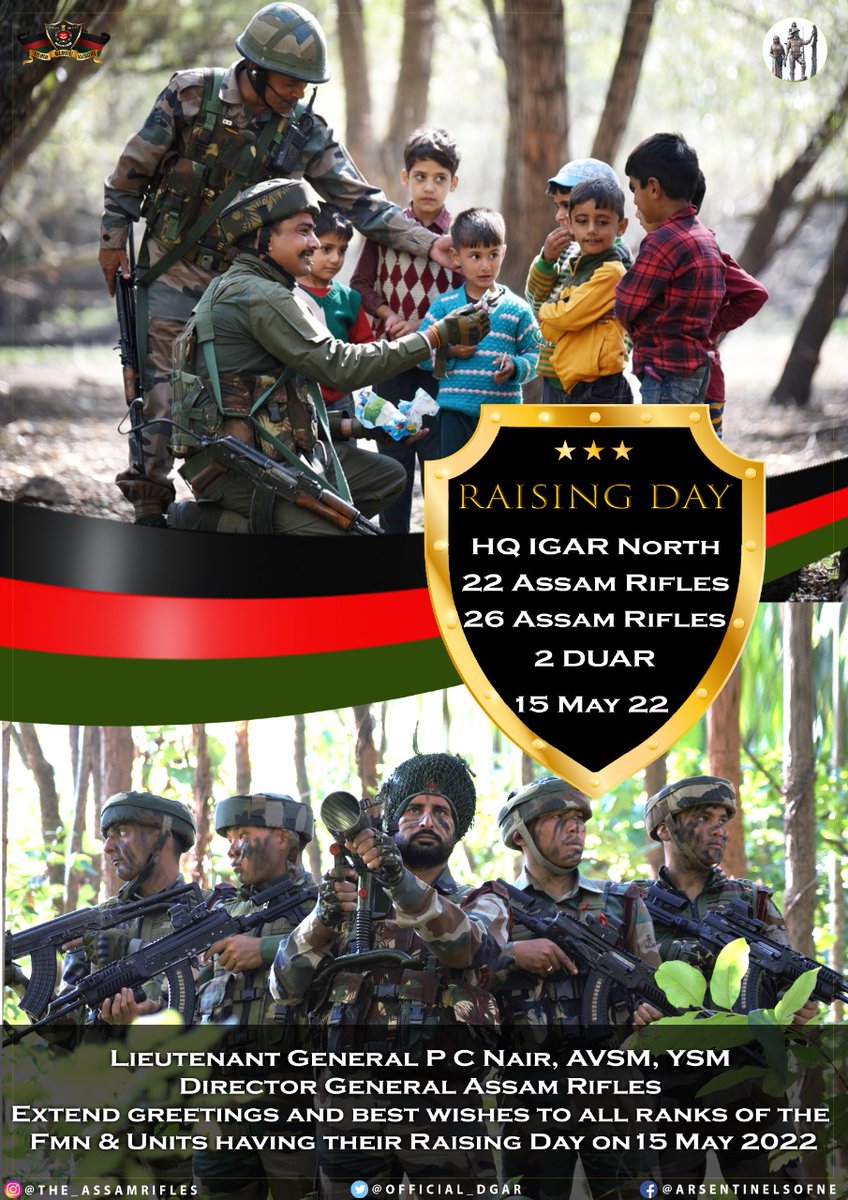 Lieutenant General P C Nair, AVSM, YSM, Director General #AssamRifles, Extends Greetings and Best Wishes to all ranks of the Fmn & Units having their Raising Day on 15 May 2022.
#sentinelsofnortheast #friendsofnortheastpeople #raisingday #greetings #bestwishes #raisingdaywishes