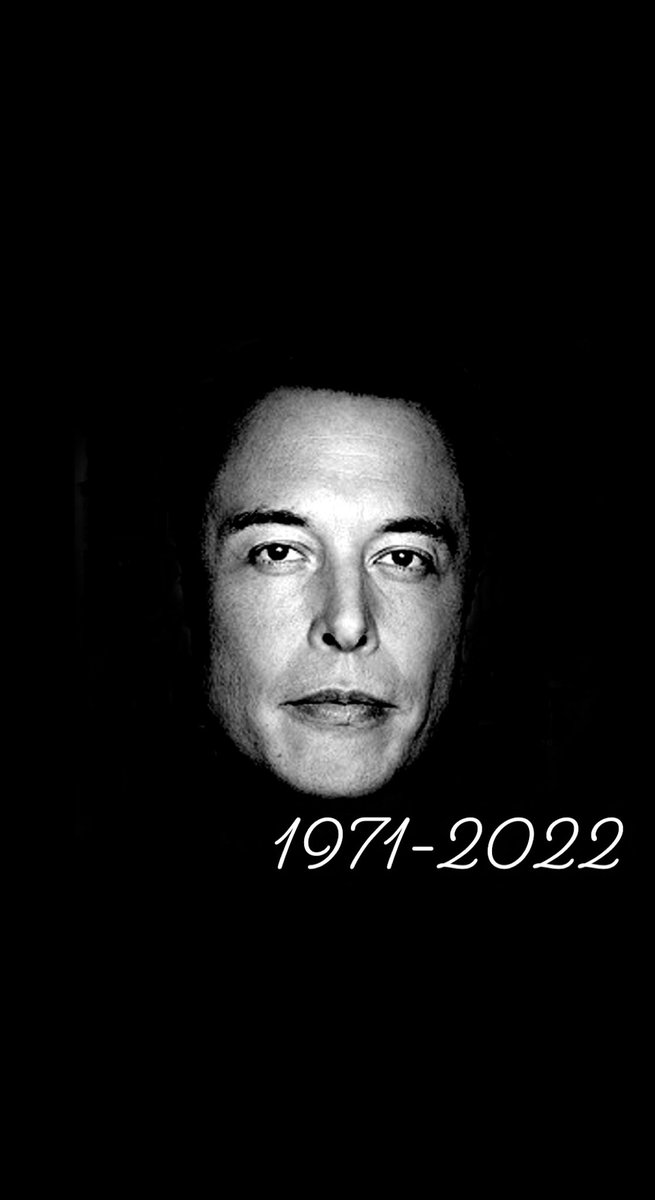 kimpossiblefact's tweet image. holy shit i can’t believe he’s gone. RIP elon musk