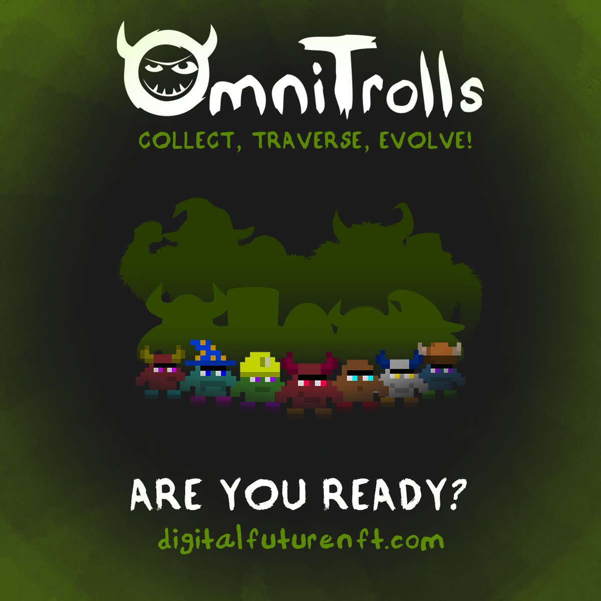 😈 OmniTrolls are waiting to be collected...

🔁 Waiting to be traversed...

🧬 Waiting to EVOLVE!

ARE YOU READY?