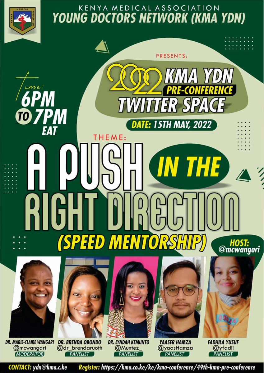 KenyaMedics_KMA's tweet photo. TODAY AT | 6-7 PM EAT
Twitter Space Link: https://t.co/gCmU29Adta
A push in the right direction: Speed mentorship workshop
The 2nd 2022 KMA Pre-conference Twitter Space
#KMAYDNPreConf #49KMASC2022 https://t.co/6EtDMOS9N4