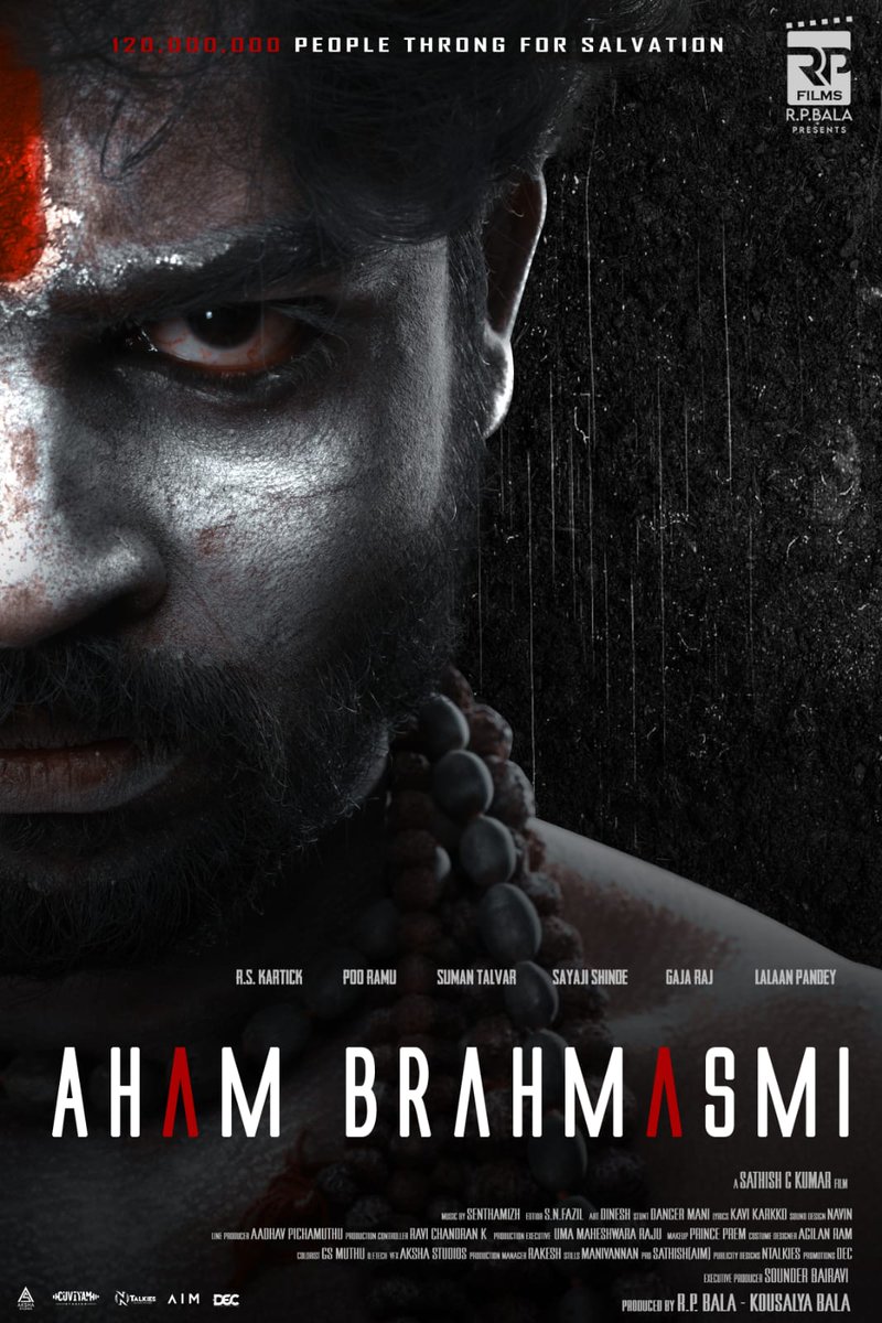 Here is the FirstLook of #AhamBrahmasmi ✨ Looks enthralling and intriguing.. It's going to be wonderful. Waiting for the release. @RPFilmsOfficial @rpbala2012 @DirSathishkumar @senthamizhmusic @SOUNDARBAIRAVI @SayajiShinde @sumantalwars @ReshmigaS @teamaimpr @ntalkies_offl