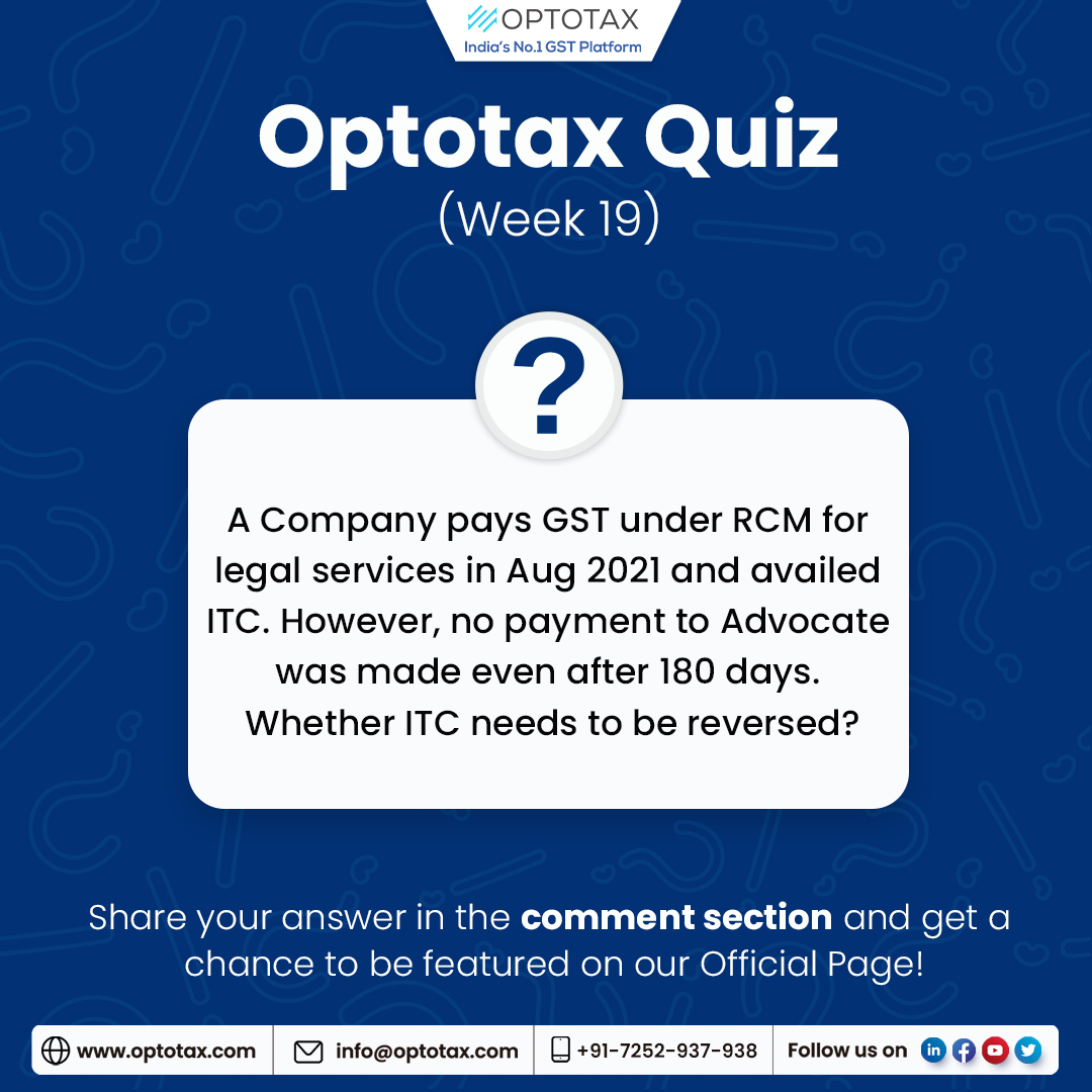 optotax_gst's tweet photo. It's Week 19 of the Optotax Quiz!
Share your answers to the question mentioned in the image below in the comment box.

Get a chance to be featured on our Official Page!
Visit our page every Sunday at 11:00 AM to participate in the weekly Optotax Quiz!

#optotaxquiz #quiz #optotax https://t.co/OwPmg9vQqU