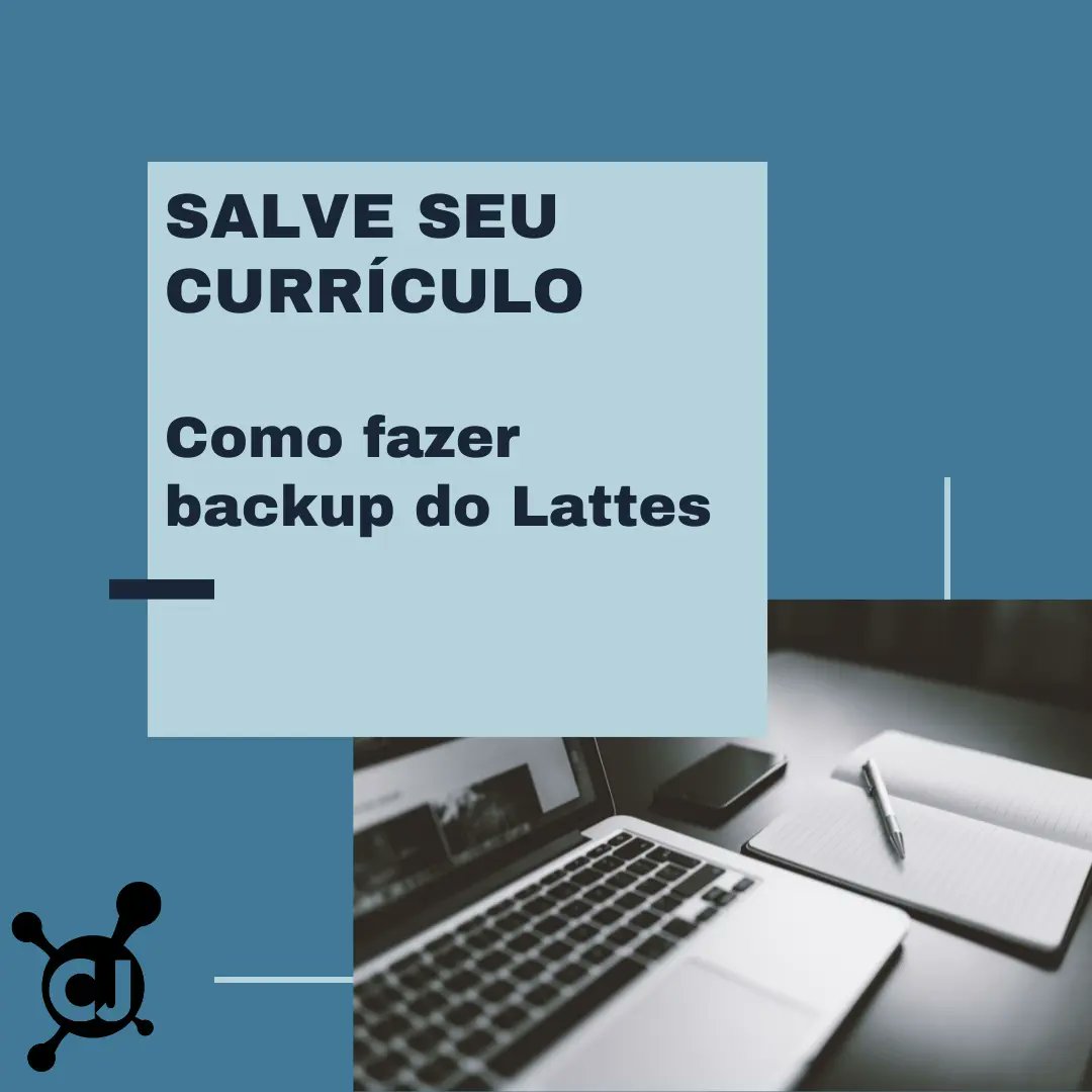 Amanhã vai ter atualização no Lattes para integrar o acesso com outras plataformas. Por garantia  bora fazer um backup? Segue o fio